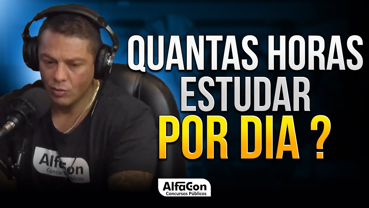 QUANTAS HORAS ESTUDAR POR DIA - AlfaCon