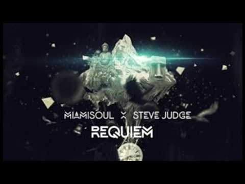 Miamisoul & Steve Judge - Requiem (Original Dub Mix)
