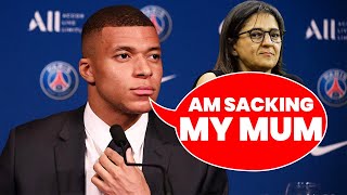 Mbappé's Shocking Decision - Sacking His Own Mother for Real Madrid Transfer?