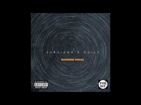 Rasheed Jamal - Survivor's Guilt | Prod. by Zakee El