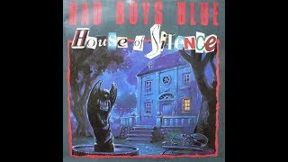 Bad Boys Blue - House of silence Dj Gaston Canu