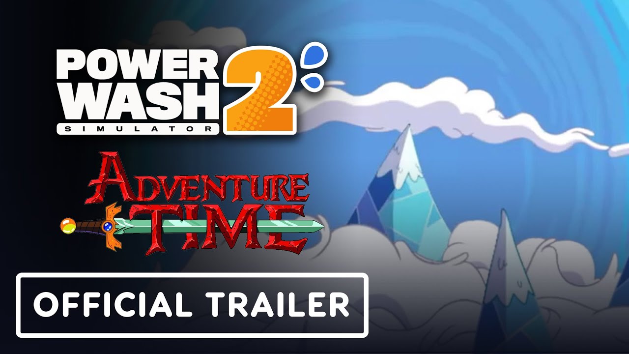 PowerWash Simulator 2 - Official Adventure Time Pack Announce Trailer