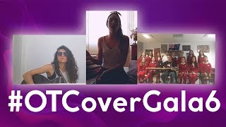 Las OT COVER para la GALA 6 | OT 2018
