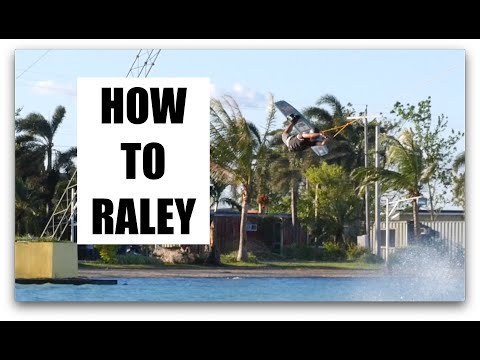 HOW TO DO AN AIR RALEY - WAKEBOARDING TUTORIAL