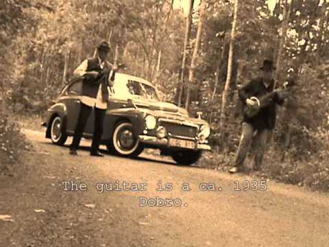 '59 Volvo - Backwoods bottleneck blues!