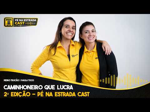 Caminhoneiro que Lucra 2ª edição - Pé na Estrada Cast