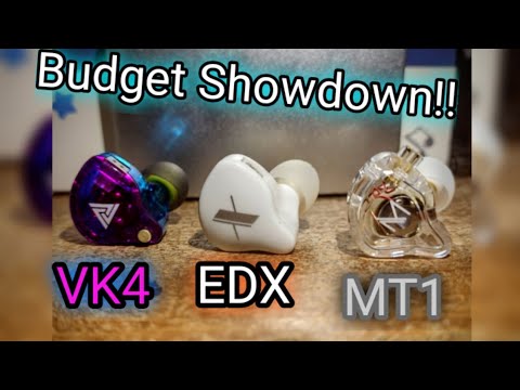 Budget Showdown! - VK4 vs EDX vs MT1 - Comparison  and sorta review