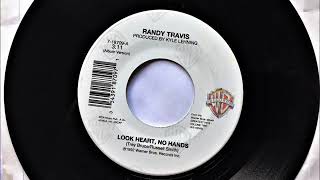Look Heart No Hands , Randy Travis , 1992