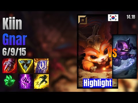 Kiin Top Gnar vs Kennen lol KR solo rank Highlight 14.18