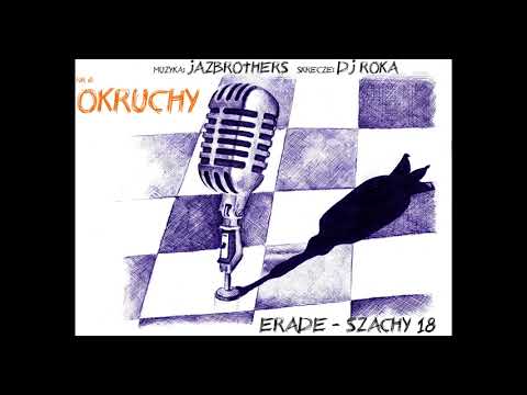 Erade - Okruchy (muz. JazBrothers, skrecz. Dj Roka)