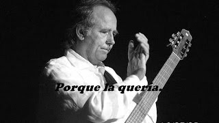 Joan Manuel Serrat - Porque la quería -