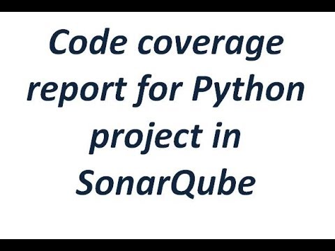 Python Code Coverage Report Integration In Sonarqube Server