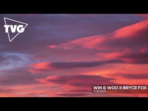 Win & Woo x Bryce Fox - Chicago