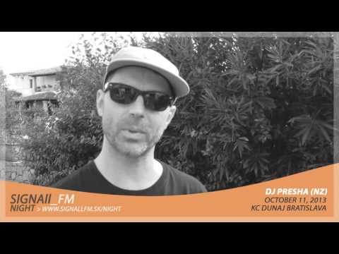 Dj Presha pozýva na SIGNAll_FM NIGHT (11.10.2013)