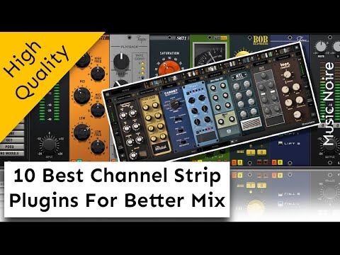 10 Awesome Channel Strip Plugins For Better Sound
