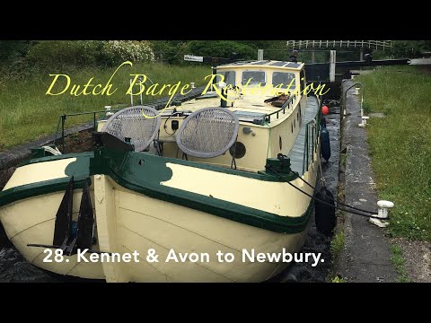 28. Kennet & Avon to Newbury. Dutch Barge restoration and conversion.
