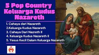 Download lagu Lagu Katolik 2025 - 5 LAGU POP COUNTRY PESTA KELUARGA KUDUS NAZARETH - Blessing Studio mp3