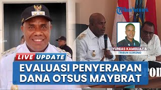 Pemkab Maybrat Evaluasi Dana Otsus Tahap I, Wabup: Transparansi Penggunaan Anggaran Penting