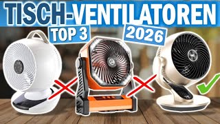 Die besten TISCHVENTILATOREN 2026 - Kühlen auf kleinstem Raum