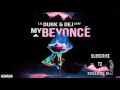 Lil Durk X Dej Loaf My Beyonce