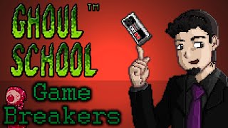 Ghoul School - Game Breakers - Guest VLOG by Retrosode