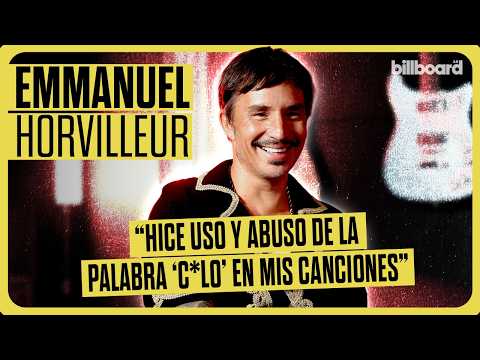 Emmanuel Horvilleur: "Hice uso y abuso de la palabra 'culo' en mis canciones"