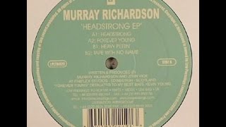 Murray Richardson - Heavy Pettin'