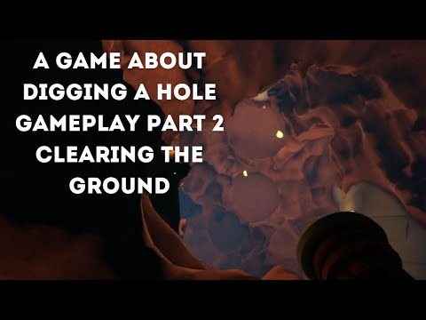 Steam Community :: Video :: A Game About Digging A Hole - Gameplay Part ...
