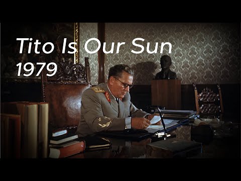Тито Је Наше Сунце | Yugoslav Song About Tito