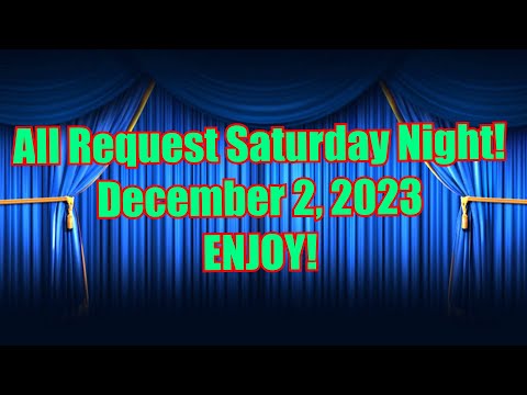 FUN TOWER RADIO - ROCKIN' RON SEDAILLE ON ALL REQUEST SATURDAY NIGHT - DECEMBER 2, 2023 - ENJOY!