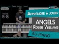 Apprendre Angels de Robbie Williams - Tuto Piano + Partition
