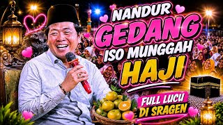 Download lagu KH ANWAR ZAHID TERBARU - NANDUR GEDANG ISO MUNGGAH HAJI FULL LUCU mp3
