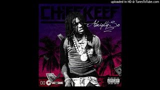 Chief Keef - Too Turnt (TT)