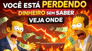 Você Está PERDENDO Dinheiro Sem Saber Veja Onde