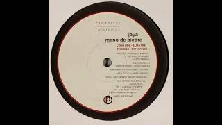 Jaya - Mano De Piedra (Elias Mix)