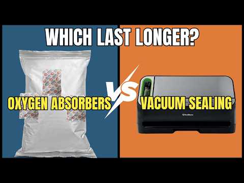 Long-Term Food Storage Mistakes: Oxygen Absorbers vs Vacuum Sealing (What’s Best?)
