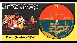 Little Village - Don&#39;t Go Away Mad &#39;Vinyl&#39;