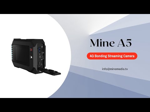 Mine a5 4k network bonding streaming camera