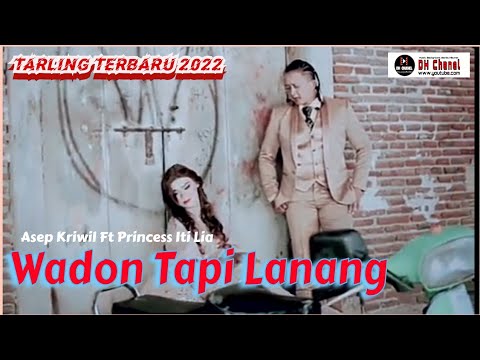 Tarling Terbaru 2022 | Wadon Tapi Lanang ( lirik ) | Asep Kriwil Ft Princess Iti Lia | Cipt. Zale RM