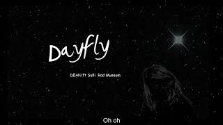 Download lagu [Lyrics/vietsub] DEAN - 하루살이 (dayfly) ft. Sulli, Rad Museum mp3
