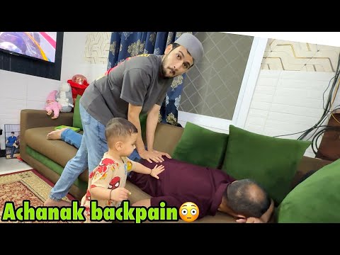 Papa ko back pain hogaya achanak ???? | chala nhi jaraha????