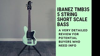 Video thumbnail for Ibanez TMB35 Review - Very Detailed for Potential Buyers! by Worship Blender