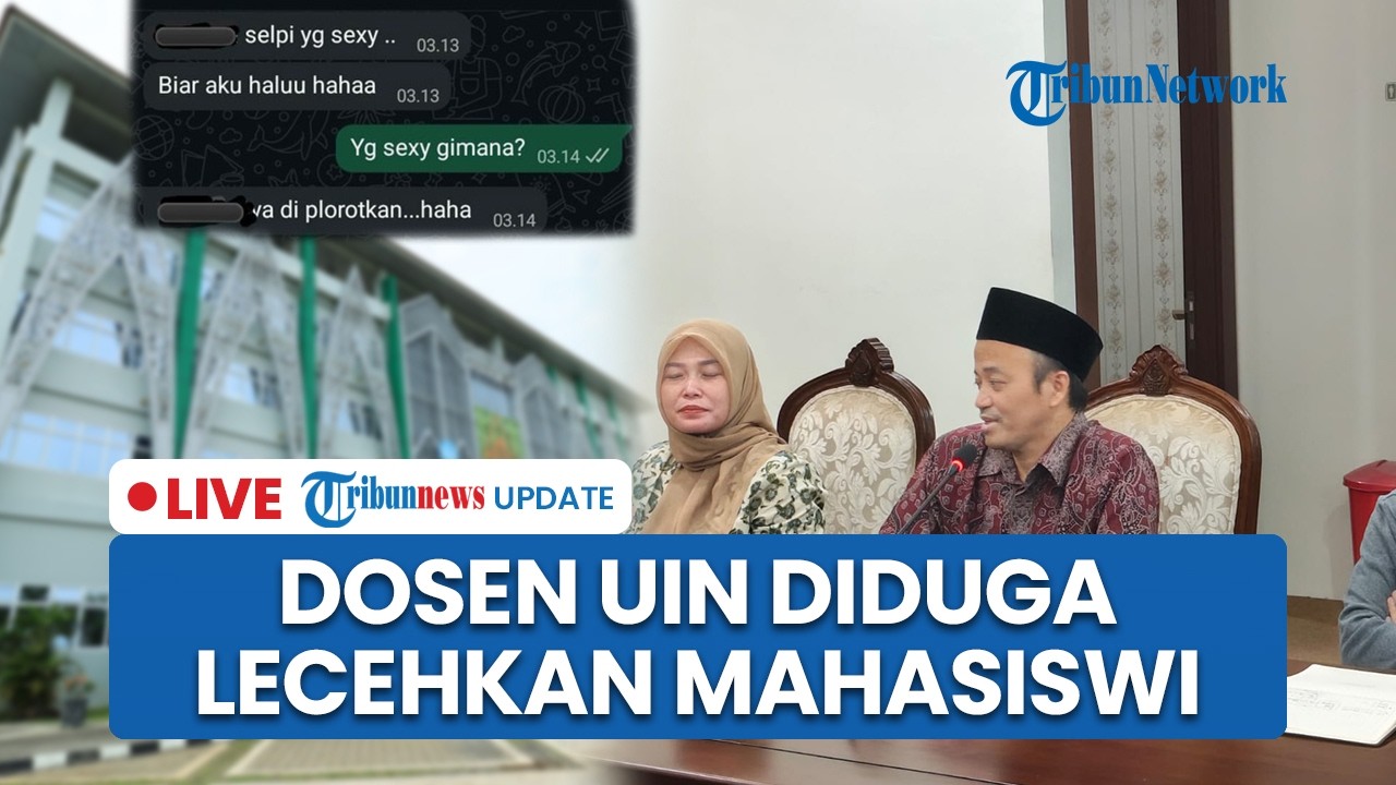LIVE: Viral Oknum Dosen UIN Walisongo Semarang Diduga Lecehkan Mahasiswi, Kampus Gelar Investigasi