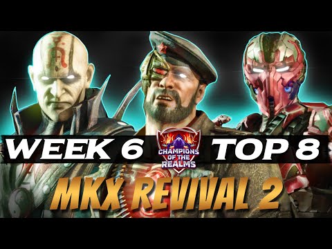 🔥 Champions of the Realms | MKX Season 2 Week 6 TOP 8 - Insane Tournament Matches! 💥