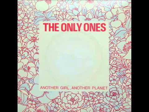 The Only Ones - Another Girl Another Planet (single 1978)