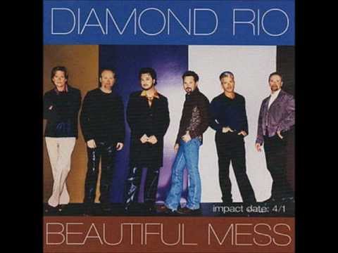 Diamond Rio beautiful mess