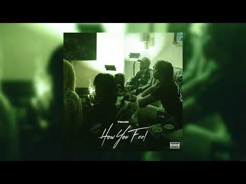 TMUNI - How You Feel [Official Audio]