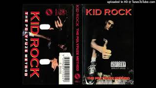 Kid Rock - U Don't Know Me