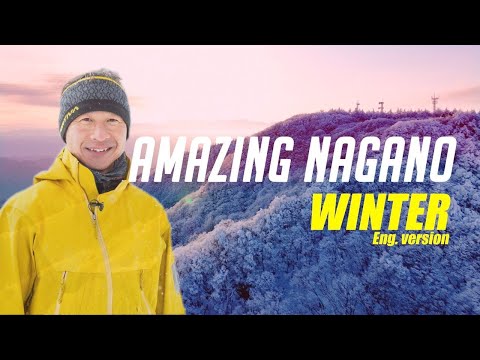 Amazing NAGANO -Winter- LongVersion（English）