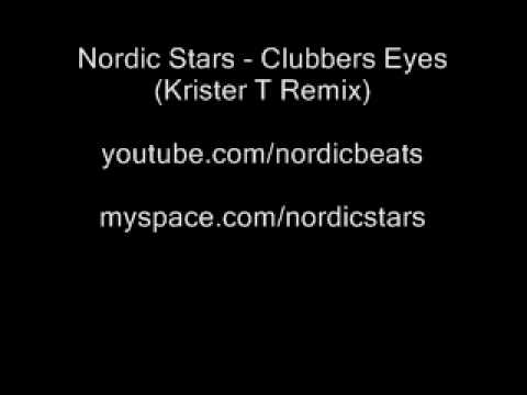 Nordic Stars - Clubbers Eyes (Krister T Remix)